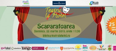 teatru la hotel scaparatoarea