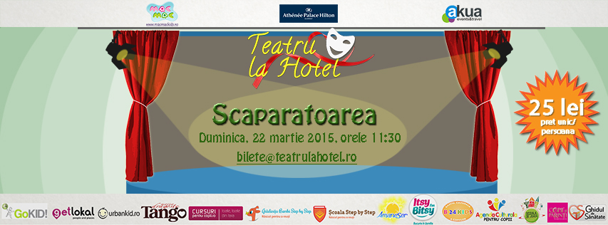 teatru la hotel scaparatoarea